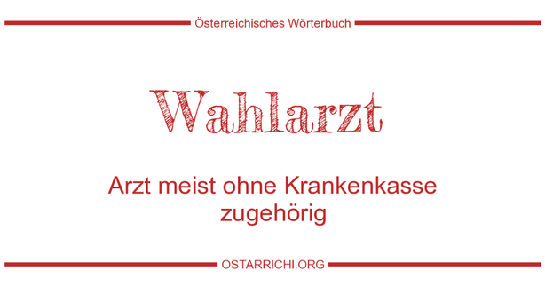 Image-oesterreichisch-14348-Wahlarzt-Arzt_meist_ohne_Krankenkasse_zugehorig